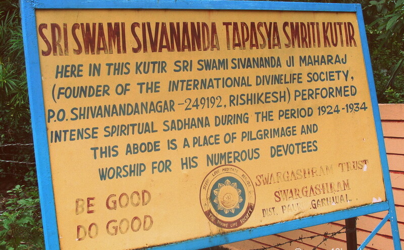About: Sri Swami Sivananda Tapasya Smriti Kutir (Rishikesh, Uttarakhand, India)