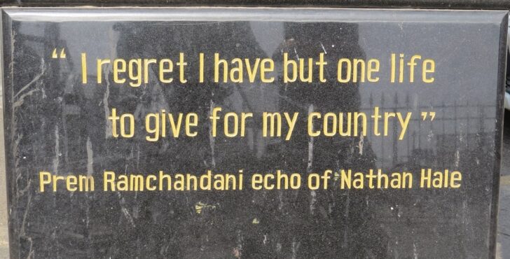 Prem Ramchandani (a Flying Officer in the Indian Air Force) Quote Nathan Hale (American Soldier)