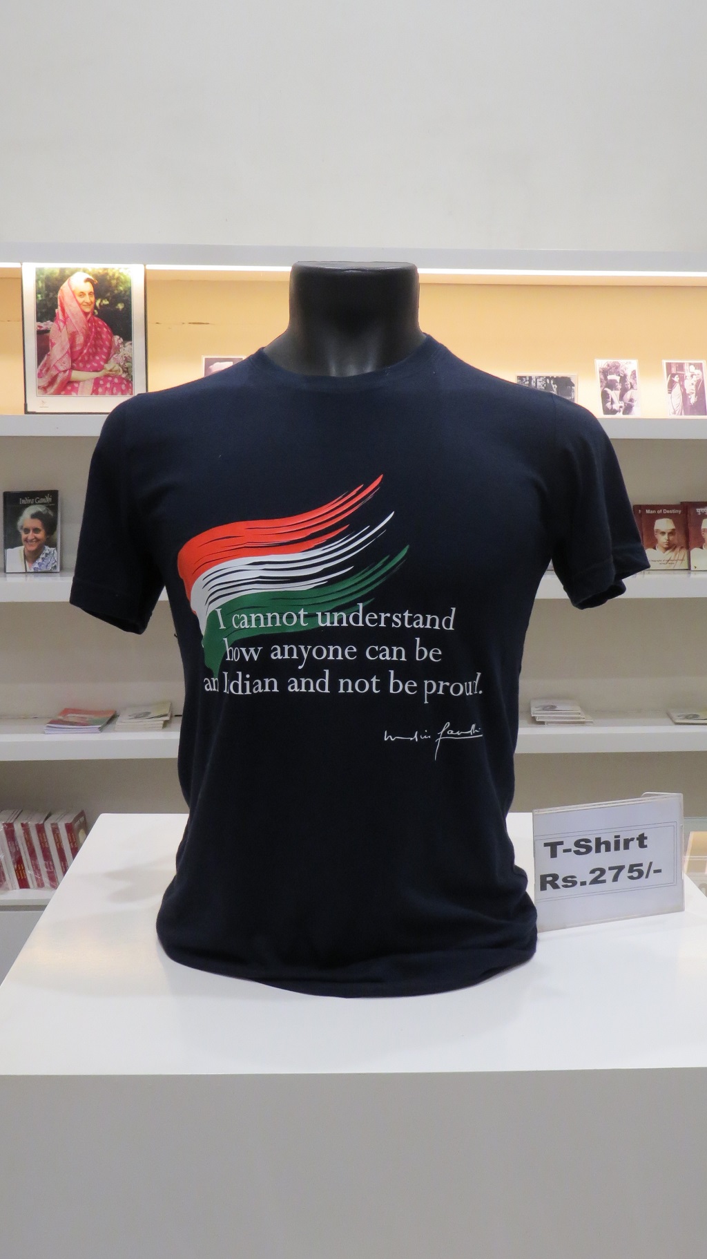 Quote by Indira Gandhi on a T-shirt