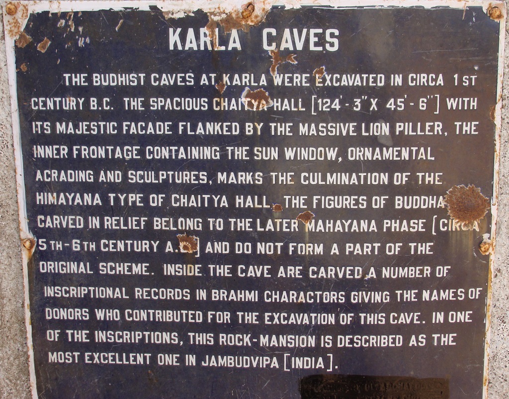 About: Karla Caves – Excavated in Circa 1st Century B.C.
