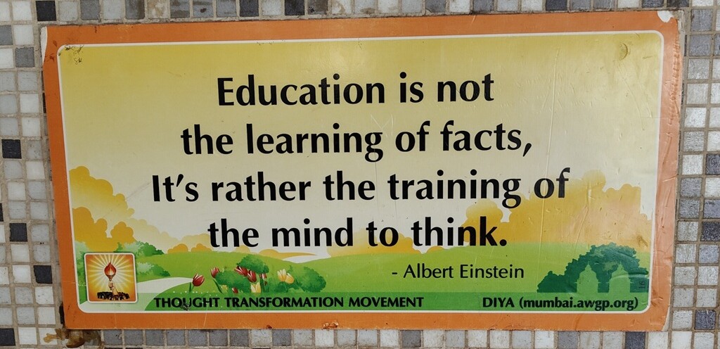 Albert Einstein Quote on Education (Bandra Terminus, Mumbai, Maharashtra, India)